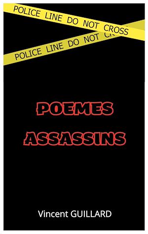 Téléchargez le livre :  Poèmes assassins
