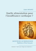 Télécharger le livre :  Quelle alimentation pour l'insuffisance cardiaque ?