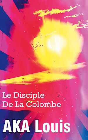 Download the eBook: Le Disciple de La Colombe