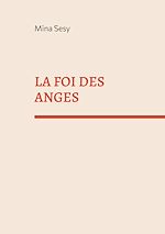 Télécharger le livre :  La foi des anges