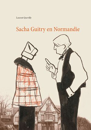 Téléchargez le livre :  Sacha Guitry en Normandie