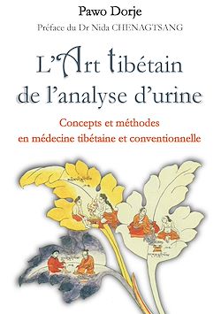 Télécharger le livre :  L'art tibétain de l'analyse d'urine