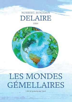 Téléchargez le livre :  Les Mondes Gemellaires