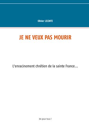 Téléchargez le livre :  Je ne veux pas mourir