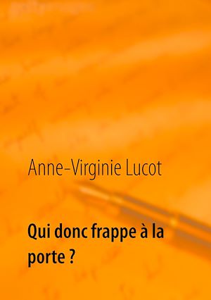 Téléchargez le livre :  Qui donc frappe à la porte ?