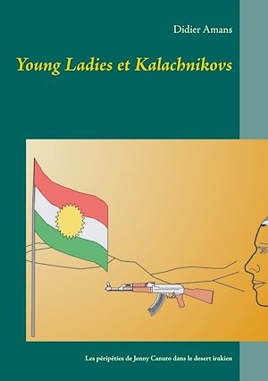 Téléchargez le livre :  Young Ladies et Kalachnikovs