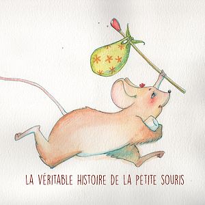 Téléchargez le livre :  la véritable histoire de la petite souris