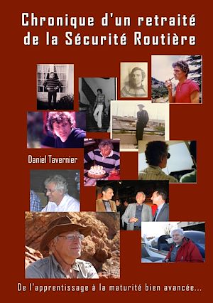 Téléchargez le livre :  Chronique d'un retraité de la Sécurité Routière