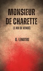 Télécharger le livre :  Monsieur de Charette