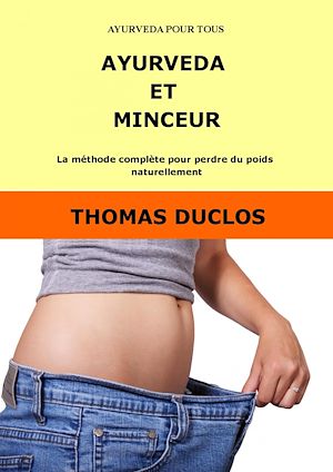 Téléchargez le livre :  AYURVEDA ET MINCEUR