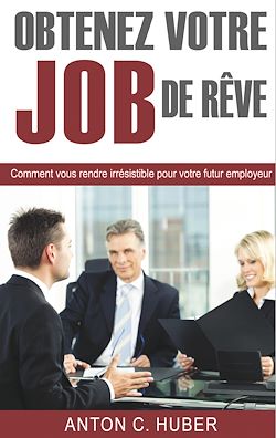 Télécharger le livre :  Obtenez votre job de rêve