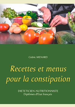 Télécharger le livre :  Recettes et menus pour la constipation
