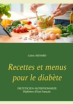 Télécharger le livre :  Recettes et menus pour le diabète
