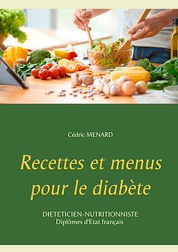 Télécharger le livre :  Recettes et menus pour le diabète