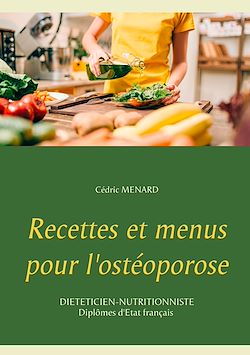 Télécharger le livre :  Recettes et menus pour l'ostéoporose