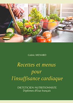 Télécharger le livre :  Recettes et menus pour l'insuffisance cardiaque