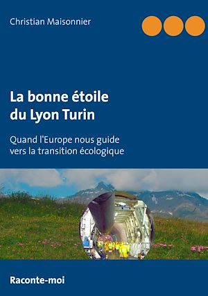Téléchargez le livre :  La bonne étoile du Lyon Turin