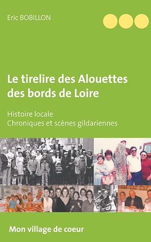 Téléchargez le livre :  Le tirelire des Alouettes des bords de Loire