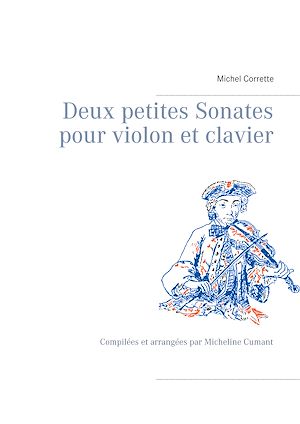 Téléchargez le livre :  Deux petites Sonates pour violon et clavier