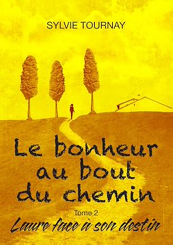 Télécharger le livre :  Le bonheur au bout du chemin, tome 2