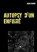 Télécharger le livre :  Autopsy d'un Enfoiré