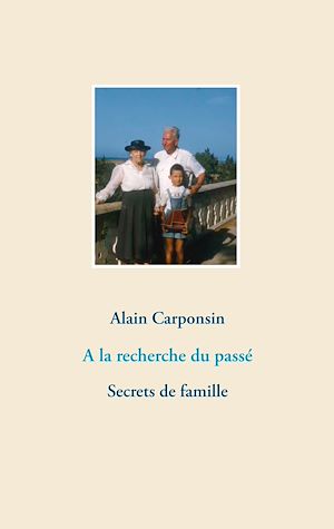 Téléchargez le livre :  A la recherche du passé