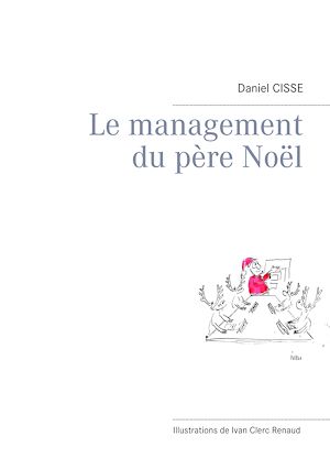 Téléchargez le livre :  Le management du père Noël