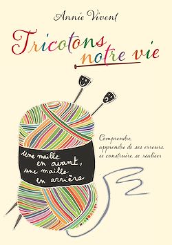 Télécharger le livre :  Tricotons notre vie