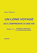Télécharger le livre :  Un long voyage ou L'empreinte d'une vie - Tome 17