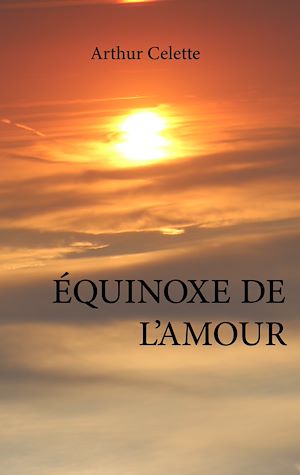 Téléchargez le livre :  Équinoxe de l'amour
