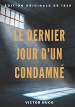 Télécharger le livre :  Le Dernier Jour d'un condamné