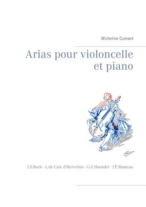 Téléchargez le livre :  Arias pour violoncelle et piano