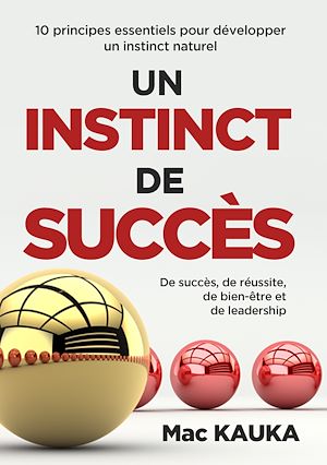Téléchargez le livre :  UN INSTINCT DE SUCCÈS