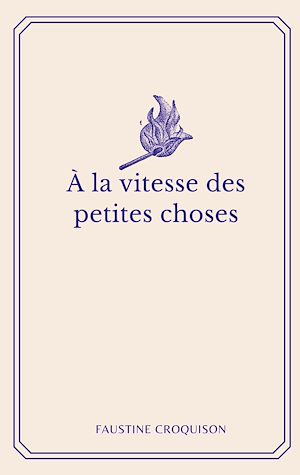 Download the eBook: A la vitesse des petites choses