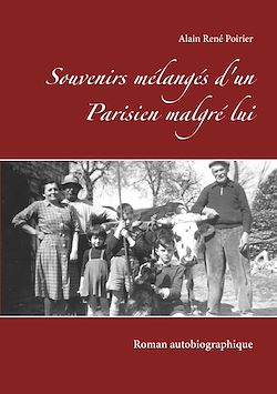 Télécharger le livre :  Souvenirs mélangés d'un Parisien malgré lui