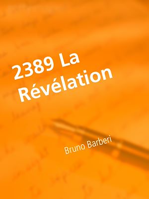 Téléchargez le livre :  2389 La Révélation