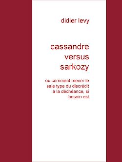 Télécharger le livre :  cassandre versus sarkozy