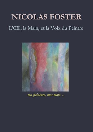 Download the eBook: L'oeil, la main, et la voix du peintre