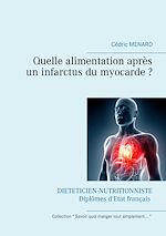 Télécharger le livre :  Quelle alimentation après un infarctus du myocarde ?