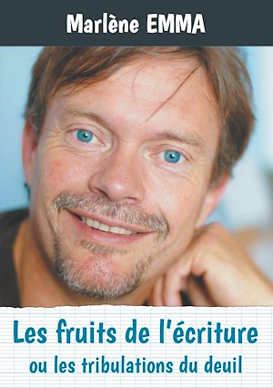 Téléchargez le livre :  Les fruits de l'écriture