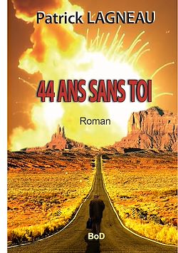 Télécharger le livre :  44 ans sans toi
