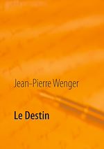 Télécharger le livre :  Le Destin