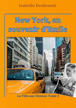 Télécharger le livre :  New York, en souvenir d'Emile
