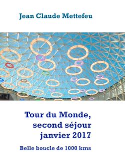 Télécharger le livre :  Tour du Monde, second séjour janvier 2017