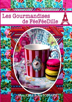 Télécharger le livre :  Les gourmandises de feefeedille