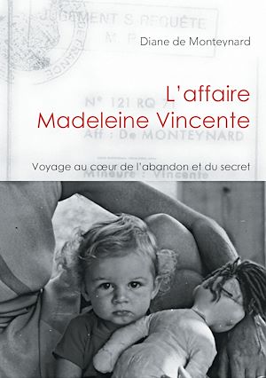 Téléchargez le livre :  L'affaire Madeleine Vincente