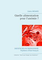 Télécharger le livre :  Quelle alimentation pour l'anémie ?