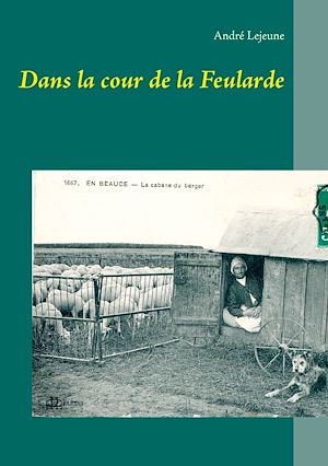Téléchargez le livre :  Dans la cour de la Feularde