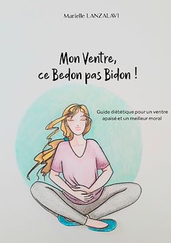 Télécharger le livre :  Mon Ventre, ce Bedon pas Bidon!