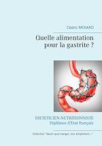 Télécharger le livre :  Quelle alimentation pour la gastrite ?